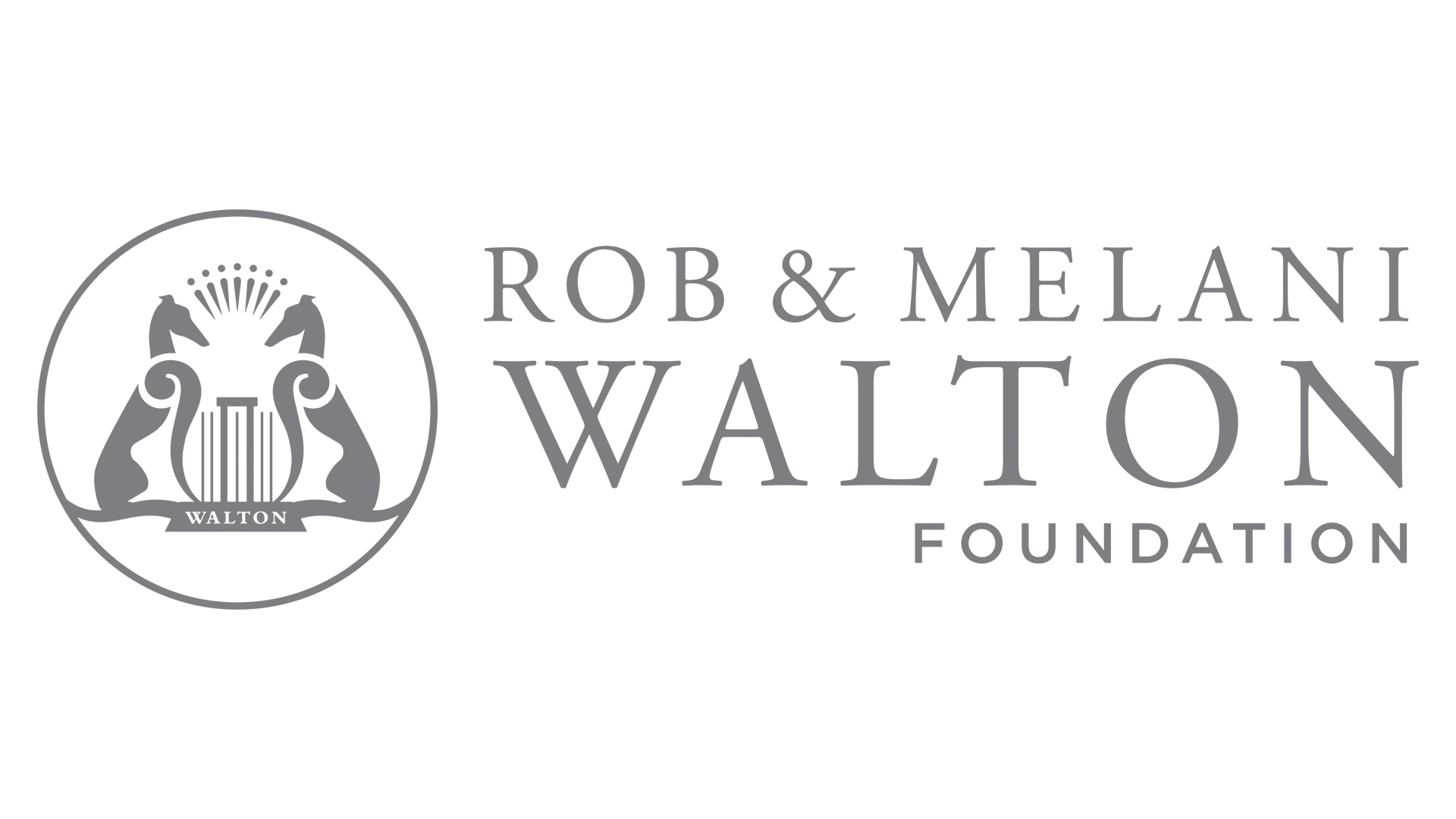 Rob & Melani Walton Foundation